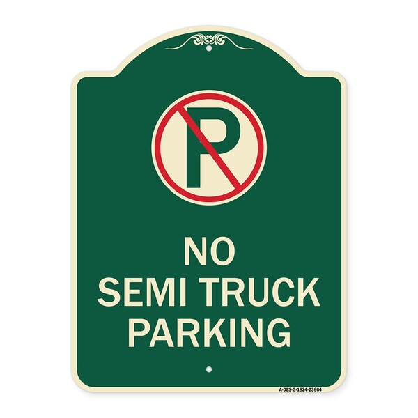 No Parking No Semi Truck Parking W/ Heavy-Gauge Aluminum Architectural Sign, 24" x 18", G-1824-23664